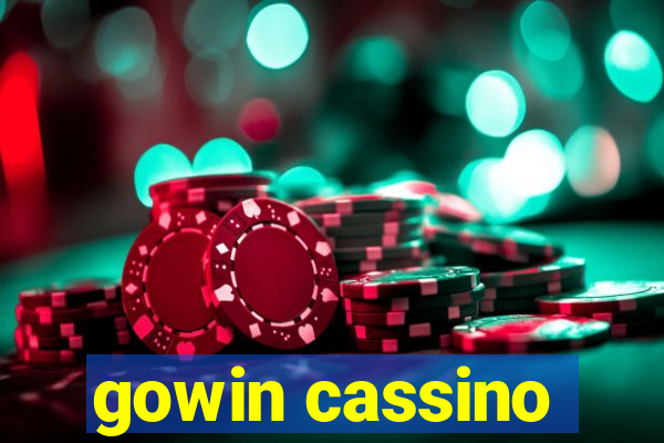 gowin cassino